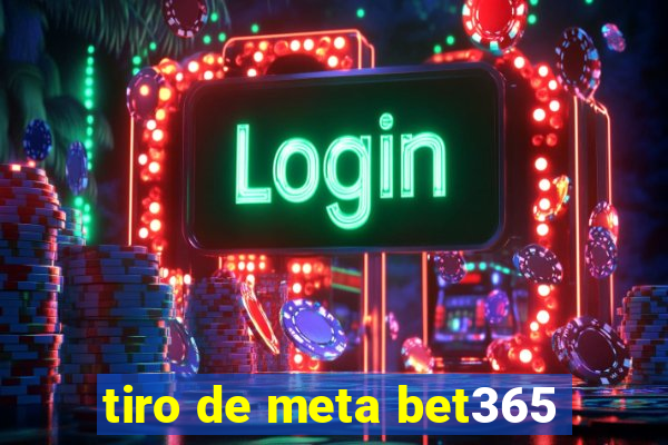 tiro de meta bet365